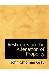 Restraints on the Alienation of Property