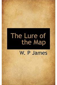 The Lure of the Map