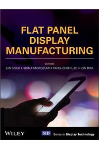 Flat Panel Display Manufacturing