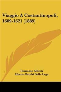 Viaggio A Costantinopoli, 1609-1621 (1889)