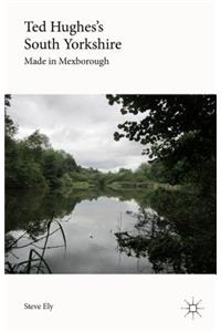 Ted Hughes's South Yorkshire