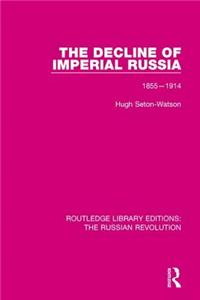 Decline of Imperial Russia