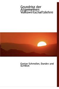 Grundrisz Der Allgemeinen Volkswirtschaftslehre