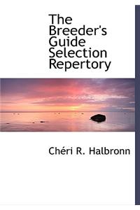 The Breeder's Guide Selection Repertory