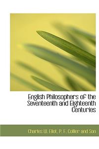 English Philosophers of the Seventeenth and Eighteenth Centuries