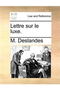 Lettre Sur Le Luxe.