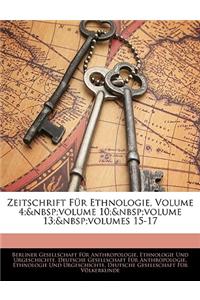 Zeitschrift Fur Ethnologie, Vierter Jahrgang