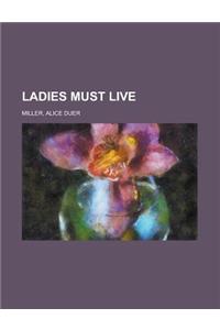Ladies Must Live