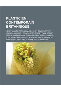 Plasticien Contemporain Britannique