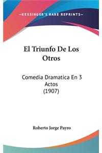 El Triunfo de Los Otros