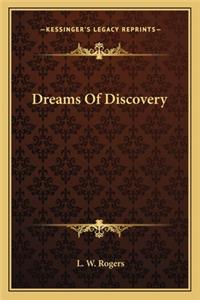 Dreams Of Discovery