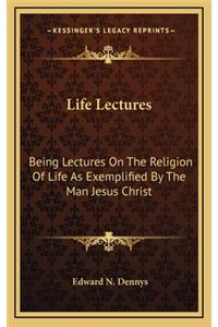 Life Lectures