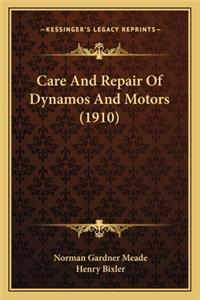 Care and Repair of Dynamos and Motors (1910)