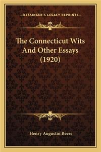 Connecticut Wits and Other Essays (1920)
