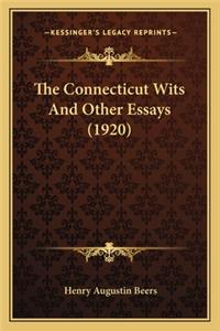 The Connecticut Wits and Other Essays (1920)