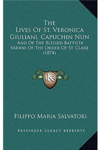 The Lives Of St. Veronica Giuliani, Capuchin Nun