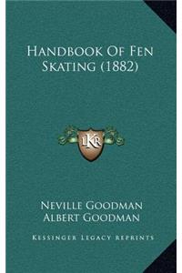 Handbook Of Fen Skating (1882)