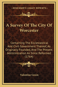 A Survey of the City of Worcester