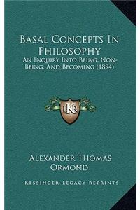 Basal Concepts in Philosophy