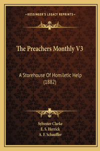 The Preachers Monthly V3