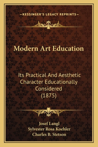 Modern Art Education