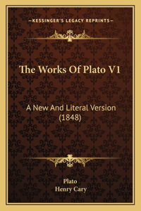 Works Of Plato V1