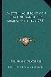 Zweyte Nachricht Von Dem Fortgange Des Armeninstituts (1783)