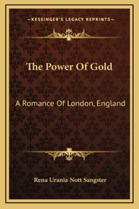 The Power Of Gold