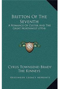 Britton Of The Seventh