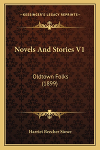 Novels And Stories V1
