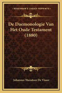 De Daemonologie Van Het Oude Testament (1880)