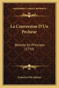 La Conversion D'Un Pecheur