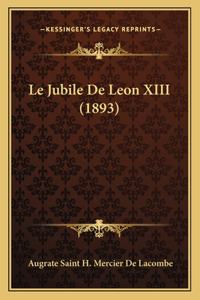 Le Jubile De Leon XIII (1893)