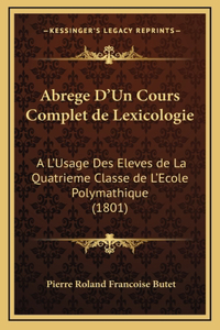 Abrege D'Un Cours Complet de Lexicologie