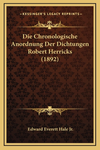 Die Chronologische Anordnung Der Dichtungen Robert Herricks (1892)