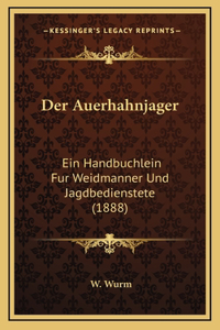 Der Auerhahnjager