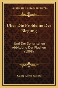 Uber Die Probleme Der Biegung