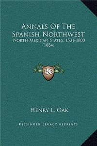 Annals Of The Spanish Northwest