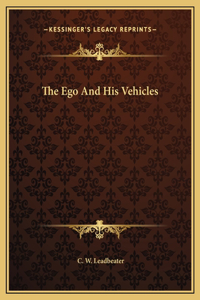 The Ego And His Vehicles