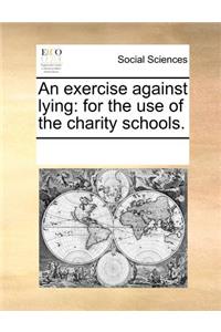 An Exercise Against Lying