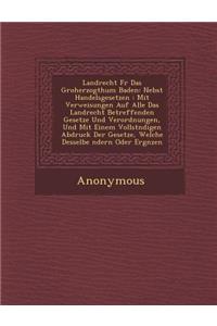 Landrecht Fur Das Gro Herzogthum Baden
