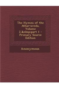 Hymns of the Atharvaveda, Volume 2, Part 1