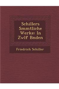 Schillers S�mmtliche Werke