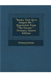 Books That Have Helped Me.