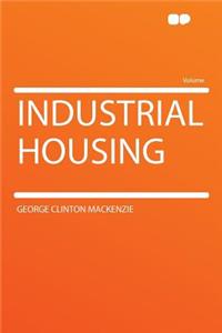Industrial Housing