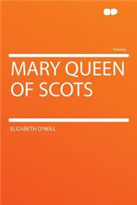 Mary Queen of Scots