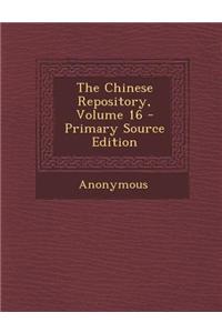 The Chinese Repository, Volume 16