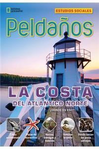 Ladders Social Studies 4: La costa del Atlantico Norte (The North  Atlantic Seaboard) (on-level)