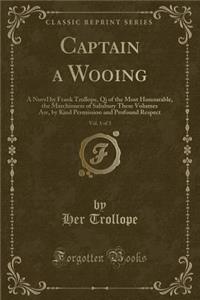 Captain a Wooing, Vol. 1 of 3