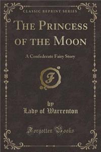 The Princess of the Moon